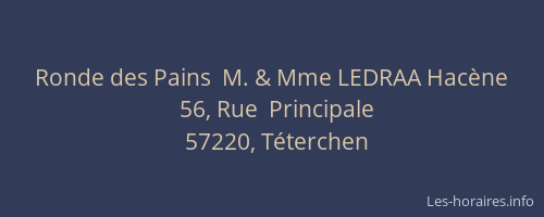 Ronde des Pains  M. & Mme LEDRAA Hac&egrave;ne