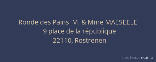 Ronde des Pains  M. & Mme MAESEELE