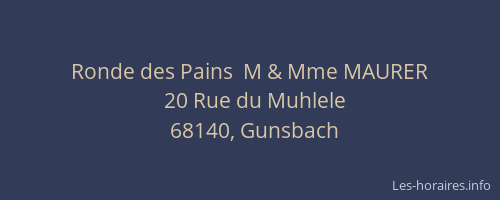 Ronde des Pains  M & Mme MAURER