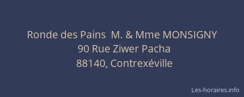 Ronde des Pains  M. & Mme MONSIGNY