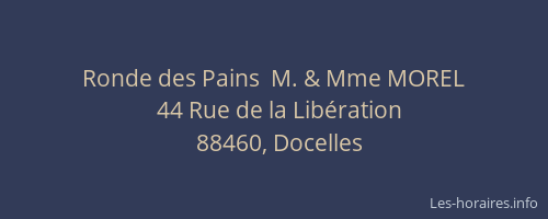Ronde des Pains  M. & Mme MOREL