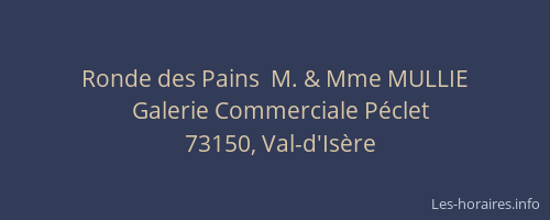 Ronde des Pains  M. & Mme MULLIE