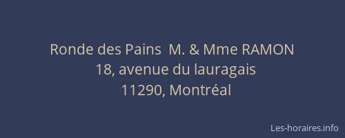 Ronde des Pains  M. & Mme RAMON