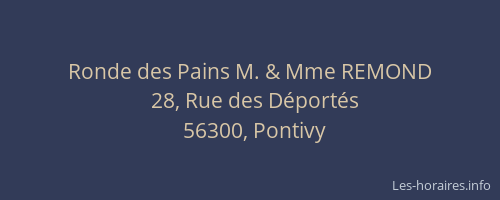 Ronde des Pains M. & Mme REMOND