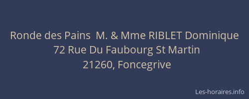 Ronde des Pains  M. & Mme RIBLET Dominique