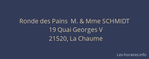 Ronde des Pains  M. & Mme SCHMIDT