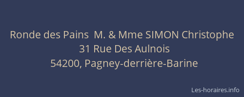 Ronde des Pains  M. & Mme SIMON Christophe