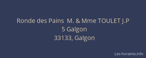 Ronde des Pains  M. & Mme TOULET J.P
