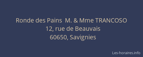 Ronde des Pains  M. & Mme TRANCOSO