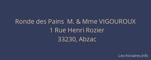 Ronde des Pains  M. & Mme VIGOUROUX