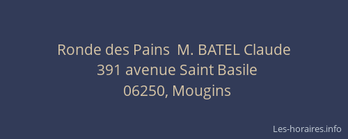 Ronde des Pains  M. BATEL Claude