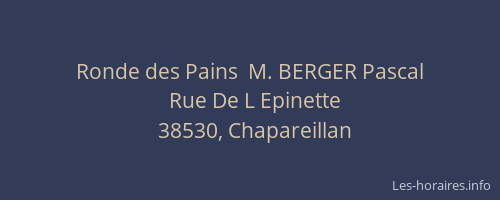 Ronde des Pains  M. BERGER Pascal