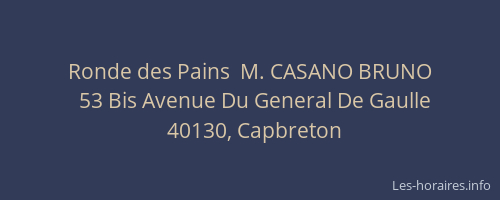 Ronde des Pains  M. CASANO BRUNO