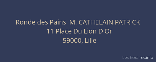 Ronde des Pains  M. CATHELAIN PATRICK