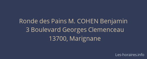 Ronde des Pains M. COHEN Benjamin