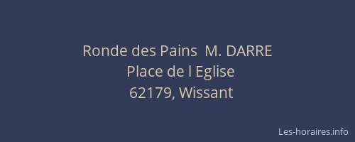 Ronde des Pains  M. DARRE