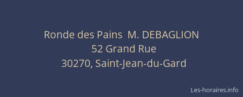 Ronde des Pains  M. DEBAGLION