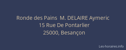 Ronde des Pains  M. DELAIRE Aymeric