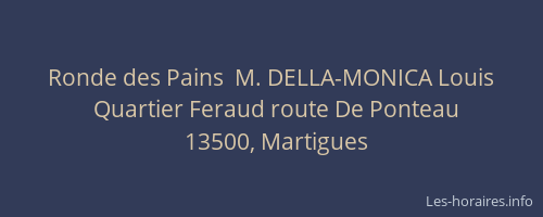 Ronde des Pains  M. DELLA-MONICA Louis