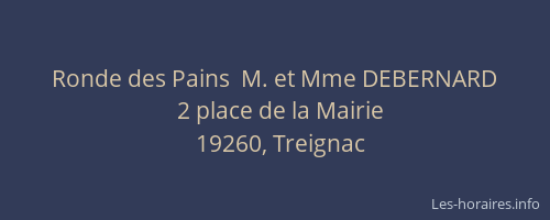 Ronde des Pains  M. et Mme DEBERNARD