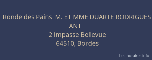 Ronde des Pains  M. ET MME DUARTE RODRIGUES ANT