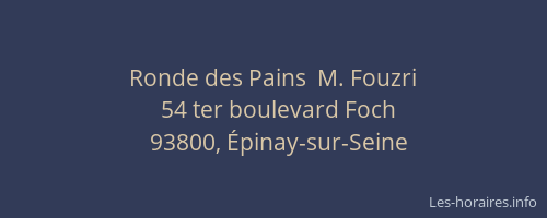 Ronde des Pains  M. Fouzri