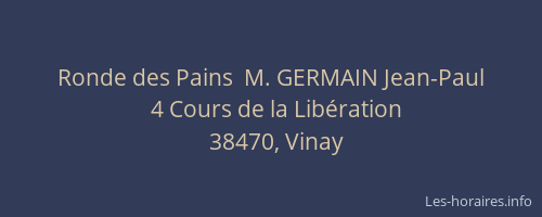 Ronde des Pains  M. GERMAIN Jean-Paul