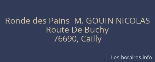 Ronde des Pains  M. GOUIN NICOLAS