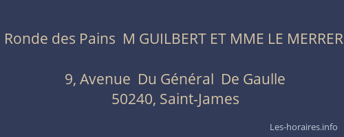 Ronde des Pains  M GUILBERT ET MME LE MERRER
