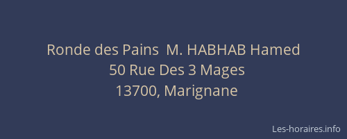 Ronde des Pains  M. HABHAB Hamed