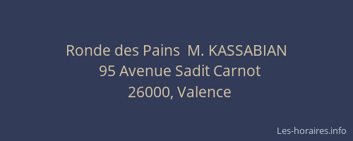 Ronde des Pains  M. KASSABIAN