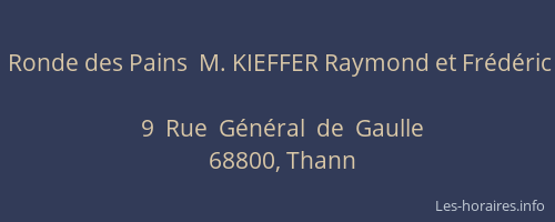 Ronde des Pains  M. KIEFFER Raymond et Fr&eacute;d&eacute;ric