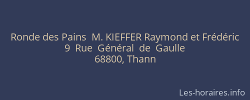 Ronde des Pains  M. KIEFFER Raymond et Frédéric