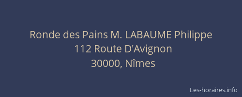 Ronde des Pains M. LABAUME Philippe