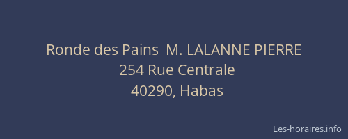 Ronde des Pains  M. LALANNE PIERRE