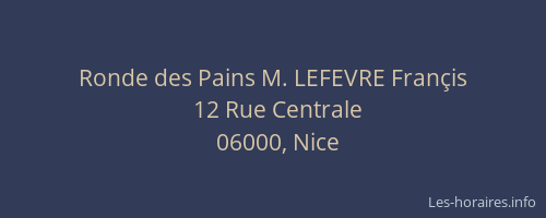 Ronde des Pains M. LEFEVRE Françis