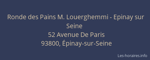 Ronde des Pains M. Louerghemmi - Epinay sur Seine