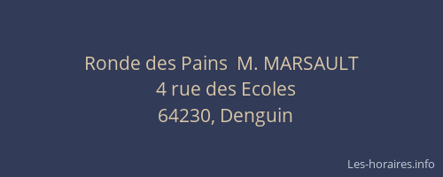 Ronde des Pains  M. MARSAULT