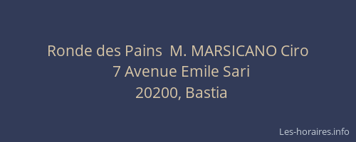 Ronde des Pains  M. MARSICANO Ciro