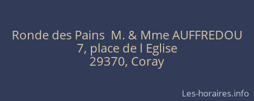 Ronde des Pains  M. & Mme AUFFREDOU