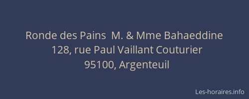Ronde des Pains  M. & Mme Bahaeddine