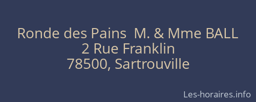 Ronde des Pains  M. & Mme BALL