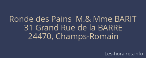 Ronde des Pains  M.& Mme BARIT