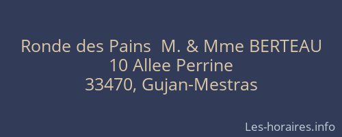 Ronde des Pains  M. & Mme BERTEAU