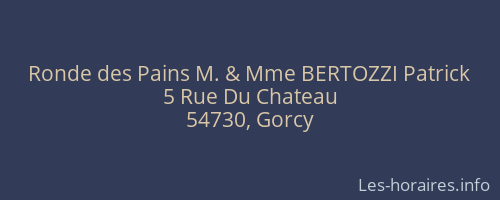Ronde des Pains M. & Mme BERTOZZI Patrick