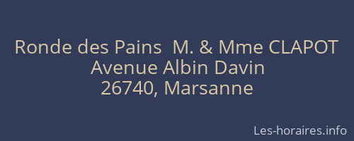 Ronde des Pains  M. & Mme CLAPOT