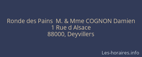Ronde des Pains  M. & Mme COGNON Damien