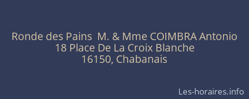 Ronde des Pains  M. & Mme COIMBRA Antonio