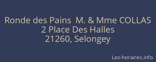 Ronde des Pains  M. & Mme COLLAS