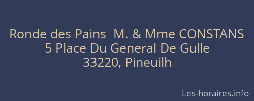 Ronde des Pains  M. & Mme CONSTANS